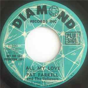 Pat Farrell And The Believers - All My Love / Bad Woman FLAC