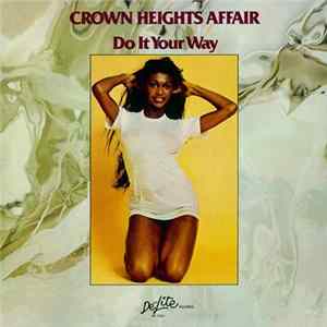 Crown Heights Affair - Do It Your Way + 4 FLAC