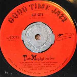 Turk Murphy's Jazz Band - Bay City / Cakewalkin' Babies FLAC