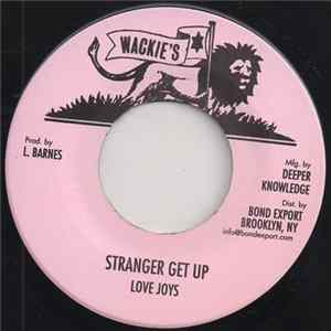 Love Joys - Stranger Get Up FLAC