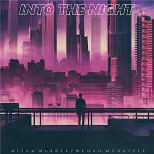 Mitch Murder / Megan McDuffee - Into The Night FLAC