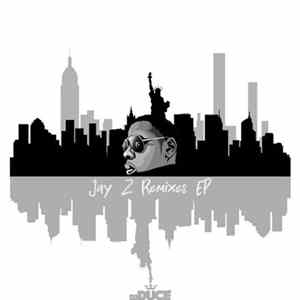 Jay-Z - Jay Z Remixes EP FLAC