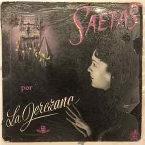 Ana Maria "La Jerezana" - Saetas FLAC