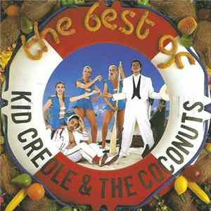 Kid Creole & The Coconuts - The Best Of Kid Creole & The Coconuts FLAC