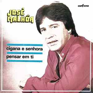 José Malhoa - Cigana E Senhora / Pensar Em Ti FLAC