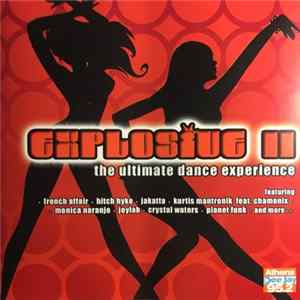 Various - Explosive II - The Ultimate Dance Experience FLAC