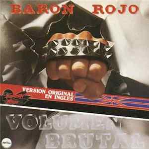 Baron Rojo - Volumen Brutal (Version Original En Ingles) FLAC