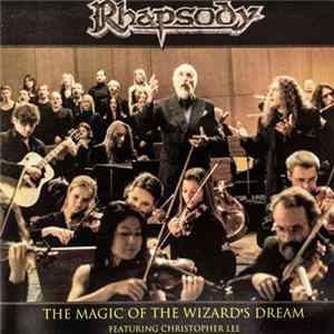 Rhapsody Featuring Christopher Lee - The Magic Of The Wizard's Dream FLAC