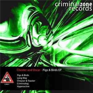 Chester And Oscar - Pigs & Birds EP FLAC