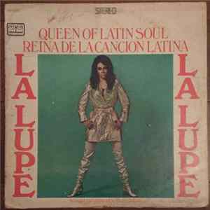 La Lupe - Queen Of Latin Soul FLAC