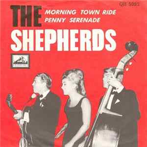 The Shepherds - Morning Town Ride / Penny Serenade FLAC