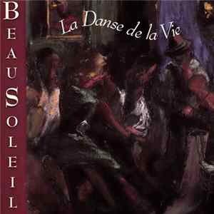 Beausoleil - La Danse De La Vie FLAC