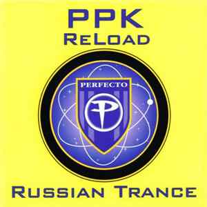 PPK - Reload / Russian Trance FLAC