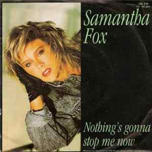 Samantha Fox - Nothing's Gonna Stop Me Now FLAC