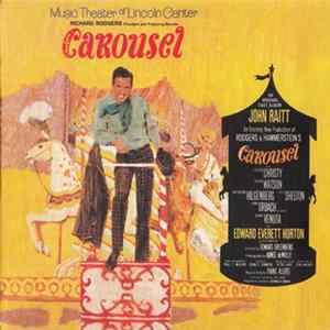 Rodgers & Hammerstein - Carousel - Original Cast - Music Theater Of Lincoln Center FLAC