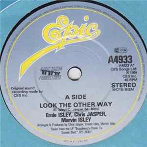 Ernie Isley, Chris Jasper, Marvin Isley - Look The Other Way FLAC
