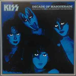 Kiss - Decade Of Masquerade FLAC