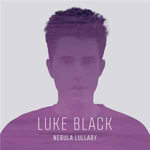 Luke Black - Nebula Lullaby FLAC