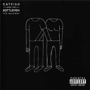 Catfish And The Bottlemen - The Balcony FLAC