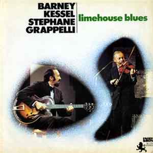 Barney Kessel & Stephane Grapelli - Limehouse Blues FLAC