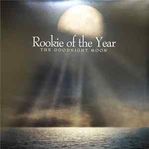 Rookie Of The Year - The Goodnight Moon FLAC