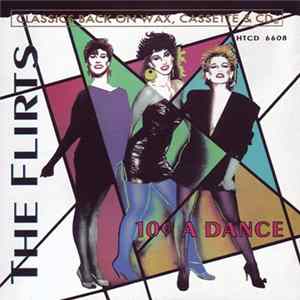 The Flirts - 10¢ A Dance FLAC