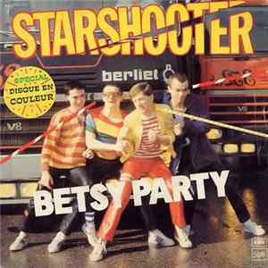 Starshooter - Betsy Party FLAC