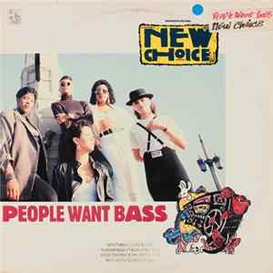 New Choice - People Want Bass FLAC