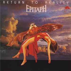 Epitaph - Return To Reality FLAC
