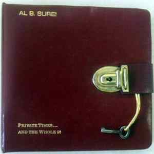 Al B. Sure! - Private Times...And The Whole 9! FLAC
