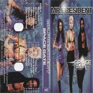Mr. President - Space Gate FLAC