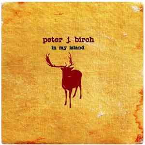 Peter J. Birch - In My Island FLAC