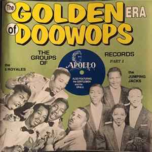 Various - The Golden Era Of Doowops: The Groups Of Apollo Records Part 1 FLAC