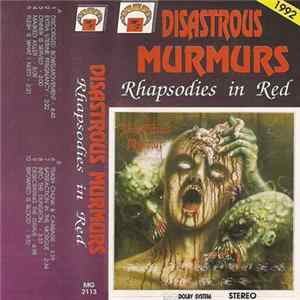 Disastrous Murmur - Rhapsodies In Red FLAC