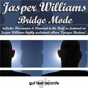 Jasper Williams - Bridge Mode FLAC