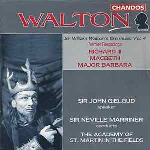Sir William Walton, The Academy Of St. Martin-in-the-Fields, Sir Neville Marriner, John Gielgud - Walton: Richard III Etc.-Gielgud/ASMF/Marriner FLAC