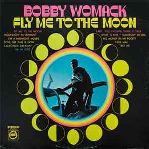 Bobby Womack - Fly Me To The Moon FLAC