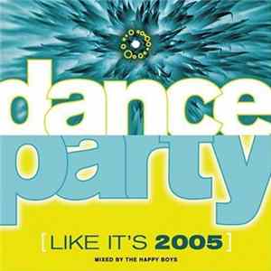 Various - Dance Party (Like It's 2005) FLAC