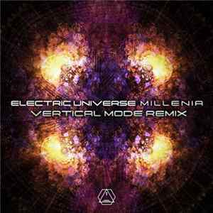 Electric Universe - Millenia (Vertical Mode Remix) FLAC