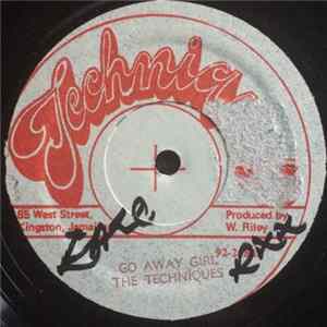 The Techniques - Go Away Girl FLAC