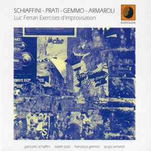 Schiaffini - Prati - Gemmo - Armaroli - Luc Ferrari Exercises D'Improvisation FLAC