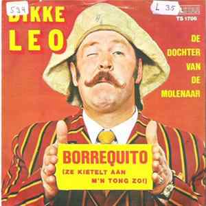 Dikke Leo - Borrequito FLAC