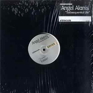 Angel Alanis - Subsequential Life FLAC