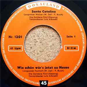 Die Goldene Fünf / Lutz Landers - Santa Catalina / Wie Schön Wär's Jetzt Zu Hause / Unter Fremden Sternen / Marina FLAC
