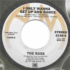 The Raes - I Only Wanna Get Up And Dance FLAC