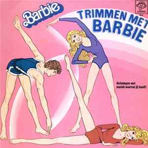 Barbie - Trimmen Met Barbie FLAC