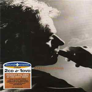 Robert Palmer - At His Very Best (Sound + Vision Deluxe) FLAC