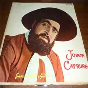 Jorge Cafrune - Emocion, Canto Y Guitarras FLAC