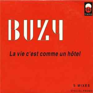 Buzy - La Vie C'Est Comme Un Hôtel FLAC