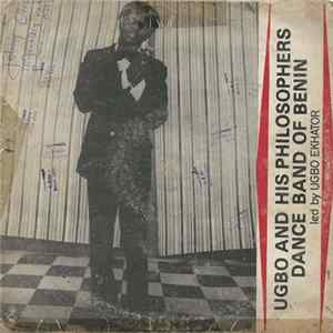 Ugbo and his Philosophers Dance Band of Benin - Ugbo and his Philosophers Dance Band of Benin FLAC